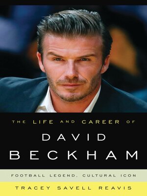 cover image of The Life and Career of David Beckham